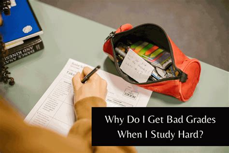 i study hard but still bad grades